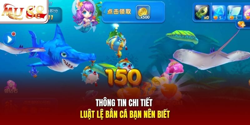 Thông tin chi tiết luật lệ bắn cá bạn nên biết